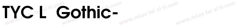 TYC L精炼Gothic字体转换